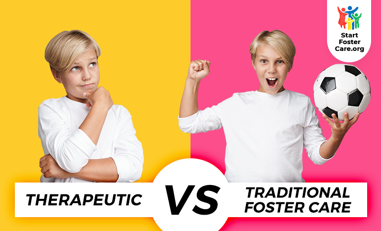 Therapeutic vs. Traditional Foster Care